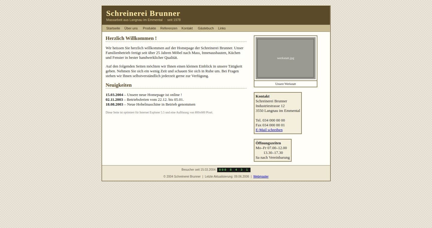 Nachbau der alten Website von Schreinerei Brunner: Tabellenlayout von 2004, zuletzt 2006 angefasst.